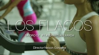 Sindro GZ X Richard Ahumada  Los Flacos [upl. by Floridia884]