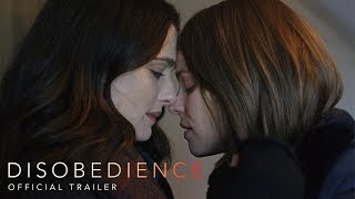 DISOBEDIENCE  Official Trailer [upl. by Drolet]