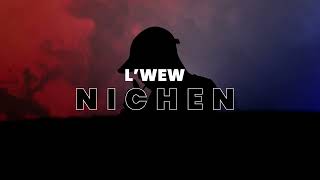 LWew  Nichen Official Lyric Video [upl. by Nivahb691]