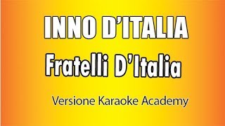 Inno DItalia Fratelli DItalia  Goffredo Mameli Versione Karaoke Academy Italia [upl. by Enajiram]