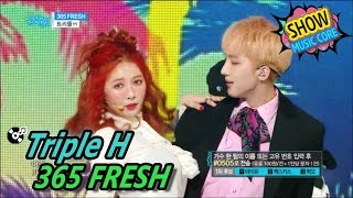 HOT Triple H  365 FRESH 트리플 H  365 FRESH Show Music core 20170506 [upl. by Nilrem963]