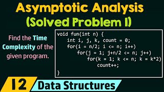 Asymptotic Analysis Solved Problem 1 [upl. by Alethea]