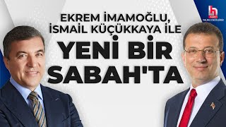 İBB Başkanı Ekrem İmamoğlu İsmail Küçükkaya ile Yeni Bir Sabahta 5 Mart 2024 [upl. by Clare]