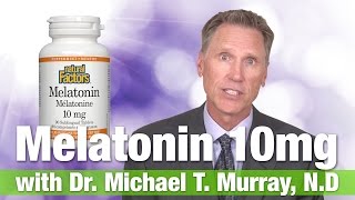 Natural Factors Melatonin 10mg with Dr Michael T Murray  Melatonin Supplement Benefits amp Uses [upl. by Ahsikcin860]