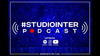 Podcast  StudioInter Ep 217 quotSunings Inter Milan Project Is As Dead As The Dodoquot [upl. by Niwrad]