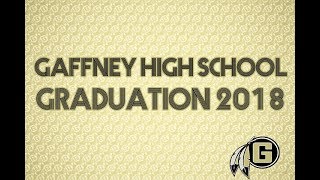 Gaffney High School Graduation 2018 [upl. by Gnuhp214]