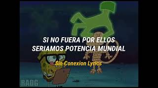 te voy a resumir mi mexico  bob esponja meme  letra [upl. by Wyler]