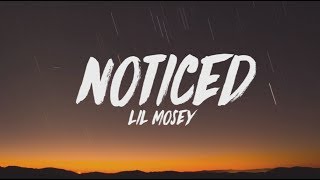 Lil Mosey  Noticed Lyrics [upl. by Kacey810]