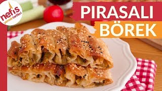 ÇOK LEZZETLİ Pırasalı Börek Tarifi Hazır Yufkadan Çok Pratik [upl. by Sandon]