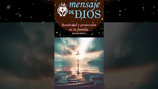 EL MENSAJE DE DIOS EN LA FAMILIA Bendición y protección MensajeDeDios Dios Cristo Jesús Hogar [upl. by Ellehcil321]