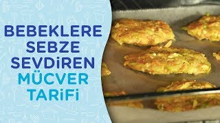 Fırında Mücver  Bebeklere Sebze Sevdiren Mücver Tarifi  8 Ay [upl. by Epillihp]