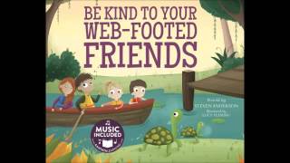 Be Kind To Your WebFooted Friends [upl. by Georgie]