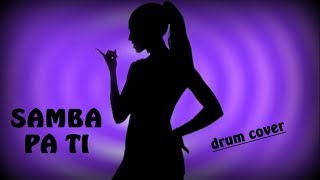 Samba Pa Ti drum cover [upl. by Hayward]