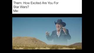 Star Wars Screaming Cowboy Meme [upl. by Putscher]