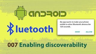 007  Enabling discoverability  Android studio bluetooth communication [upl. by Oirretna]