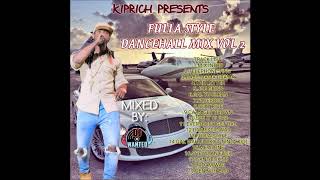 DJ WANTED PRESENTS KIPRICH FULLA STYLE DANCEHALL MIX VOL 2 [upl. by Sarid]