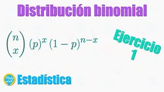 Distribución binomial  Ejercicio resuelto 1 [upl. by Cherida]