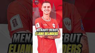 Menanti debut eliaano reijnders timnasday [upl. by Adnoma]