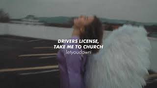 drivers license x take me to church  tik tok version [upl. by Ahsian]