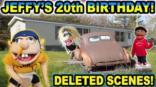 Jeffys 20th Birthday 🚨DELETED SCENES🚨 [upl. by Tore]