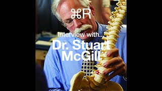 Becoming a Back Mechanic with Dr Stuart McGill [upl. by Hartnett]