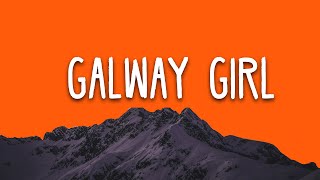 Ed Sheeran  Galway Girl Lyrics [upl. by Barlow]