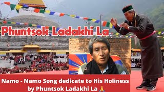 NamoNamo Song dedicated to His Holiness by Phuntsok Ladakhi La🕊️dalailama tibetan ladakhisong [upl. by Ykcim]