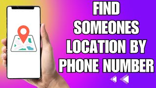 How To Find Someone Location By Phone Number [upl. by Mashe]