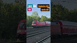 RB32  Süd ➡️ Flughafen BER weiter als FEX mit BR 182 024 in Ludwigsfelde DB Regio Nordost [upl. by Eelegna]