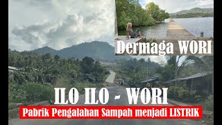 PABRIK PENGOLAHAN SAMPAH MENJADI TENAGA LISTRI DI ILO ILO WORI MINAHASA UTARA  SUASANA DESA WORI [upl. by Sufur]