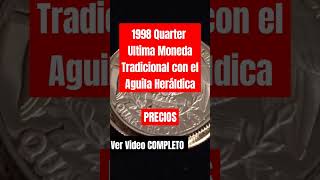 Ver Video COMPLETO AQUI httpsyoutubex528N5YgX0E  1998 Quarter Moneda Tradicional y Precios [upl. by Namwob]