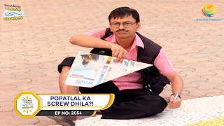 Ep 2054  Popatlal Ka Screw Dhila  Taarak Mehta Ka Ooltah Chashmah  Full Episode  तारक मेहता [upl. by Peednama]