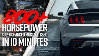 GlowShift  Building an 800 Horsepower Supercharged Mustang s550 in 10 Minutes [upl. by Diamond]