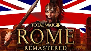 Rome Total War Remastered  The Fall andor Rise of the Roman Empire [upl. by Oler]