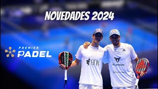 NOVEDADES DE PREMIER PADEL 2024 [upl. by Tnomel]