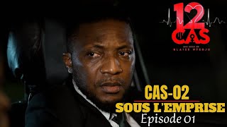 12 CAS  CAS 02  SOUS LEMPRISE  Episode 01  Série Africaine [upl. by Arikal]