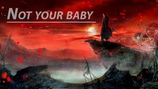 Not your baby Mo dao zu shi AMV [upl. by Llenod]