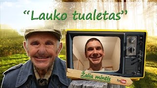 Lauko tualetas [upl. by Felix]