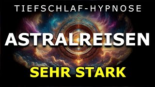 TIEFSCHLAF HYPNOSE für Astralreisen 💫 Spirituelles Erwachen ✨ Finde dein Höheres Selbst [upl. by Anauq]