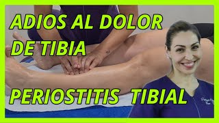 Tratamiento de PERIOSTITIS Tibial  DOLOR dedos y EMPEINE  ELIMINA el DOLOR con MASAJE en laTIBIA [upl. by Clawson46]