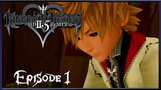 Kingdom Hearts 25 HD Remix Episode 1 Prologue Day 1  Kingdom Hearts 2 Final Remix [upl. by Forest603]