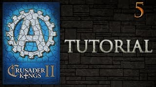 CK2 Crusader Kings 2 Tutorial for New Players Lets Play Part 5 [upl. by Ahsinor]