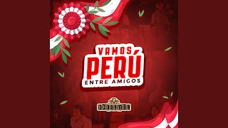 Vamos Perú [upl. by Lanor]