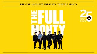 Theatre Ancaster presents The Full Monty [upl. by Becky388]