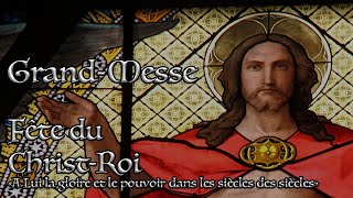 Messe de 10h30  Messe chantée grégorienne  Fête du Christ Roi [upl. by Podvin]