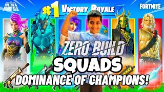 Zero Build Squad Dominance Champions of Fortnite [upl. by Aslam]