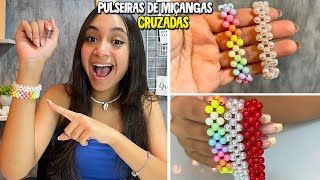 COMO FAZER PULSEIRA DE MIÇANGAS CRUZADAS  O MUNDO DE LARISSA [upl. by Yajnas]