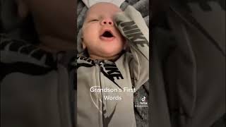 Grandsons First Words… [upl. by Attalie723]