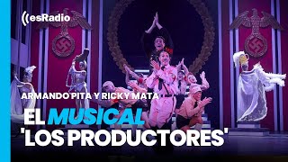 Entrevista a Armando Pita y Ricky Mata por el musical Los productores [upl. by Leziar377]