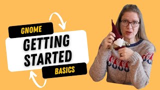 Getting Started Knitting Gnomes  a Gnomes Basics video [upl. by Ettenoitna]